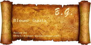 Bleuer Gyula névjegykártya